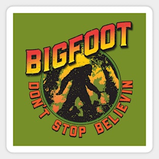 Bigfoot Don't Stop Believin (Rough) Magnet